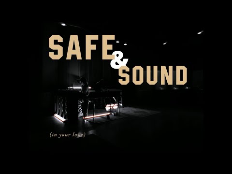 Safe and Sound (In Your Love)