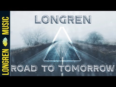 Longren - Road To Tomorrow (ft. al I bo)