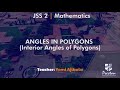 Angles In Polygons Interior Angles Of Polygons JSS2 Mathematics