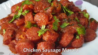Chicken sausage masala -chicken sausage curry -Masala franks - sausage curry - spicy chicken sausage