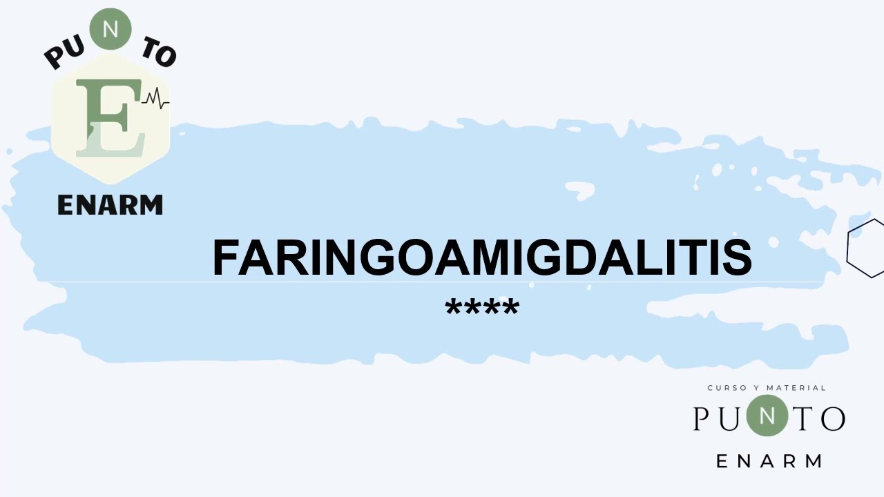 45/100 FARINGOAMIGDALITIS/ MONONUCLEOSIS. ENARM