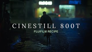 Try this Fuji Recipe at Night - Pushing CineStill 800T