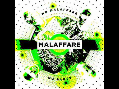 malaffare _ no mala no party
