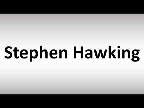 How to Pronounce Stephen Hawking