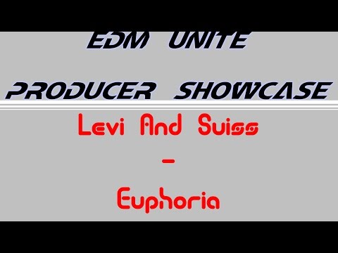 Levi And Suiss - Euphoria