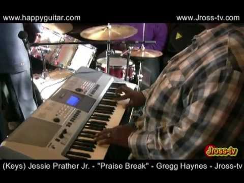 James Ross @ (Keys) Jessie Prather Jr. - "Praise Break" - Gregg Haynes 1st Service - Jross-tv