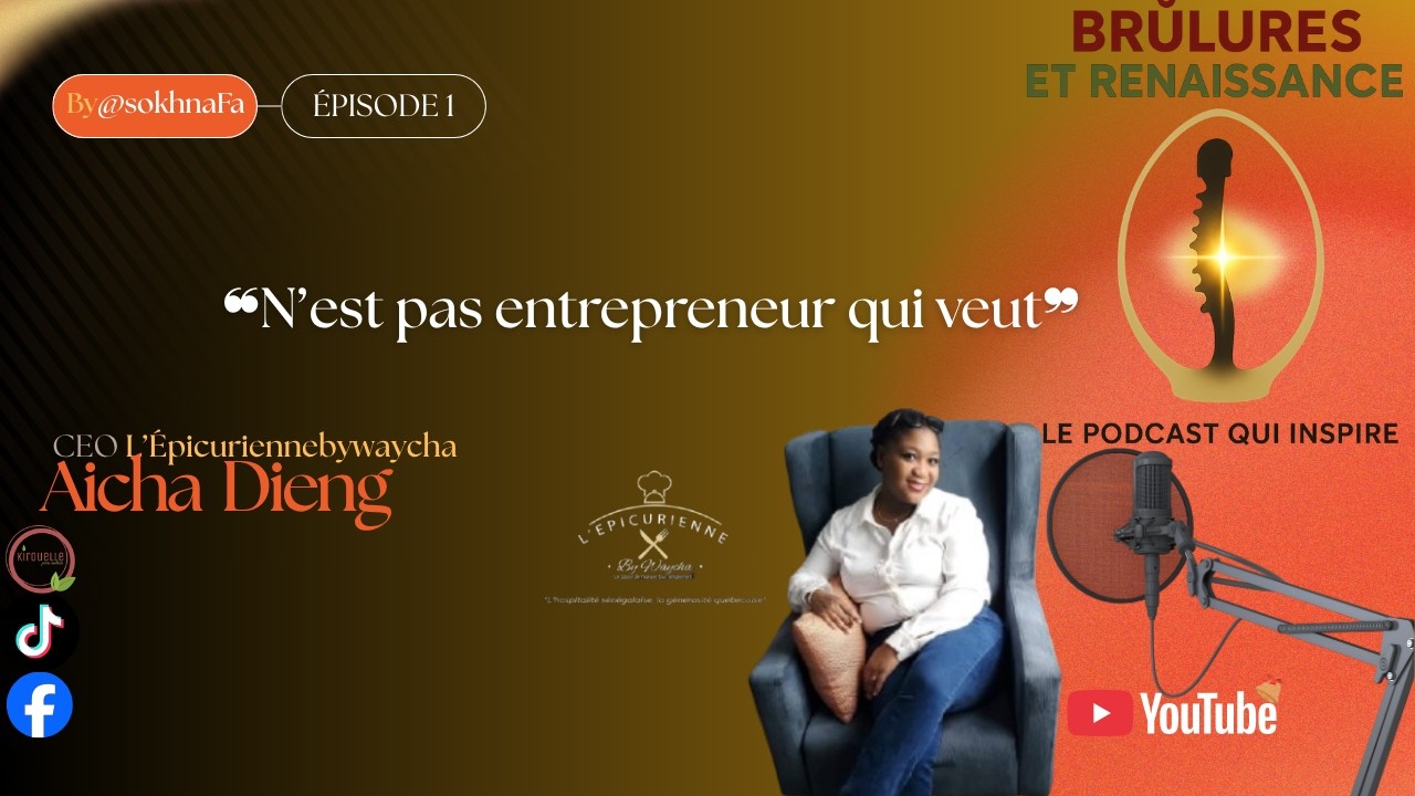 A la découverte de Aicha Dieng CEO de l'Épicuriennebywaycha Ep#1