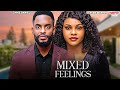 MIXED FEELINGS CHIKE DANIELS SARIAN MARTIN Nigerian Movie