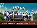 Ayana - Official Trailer | Deepak Subramanya, Apoorva Soma | Gangadhar Salimath | Varun DK