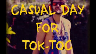 NOFLIPE // CASUAL DAY FOR TOK-TOC // Clip officiel