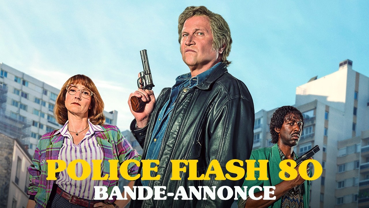 Miniature de la vidéo Bande-annonce officielle HD du film Police Flash 80