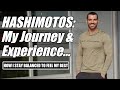 Hashimotos: My Journey and Experience | Hypothyroidism