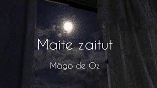 Maite Zaitut - Mägo de oz (Letra)