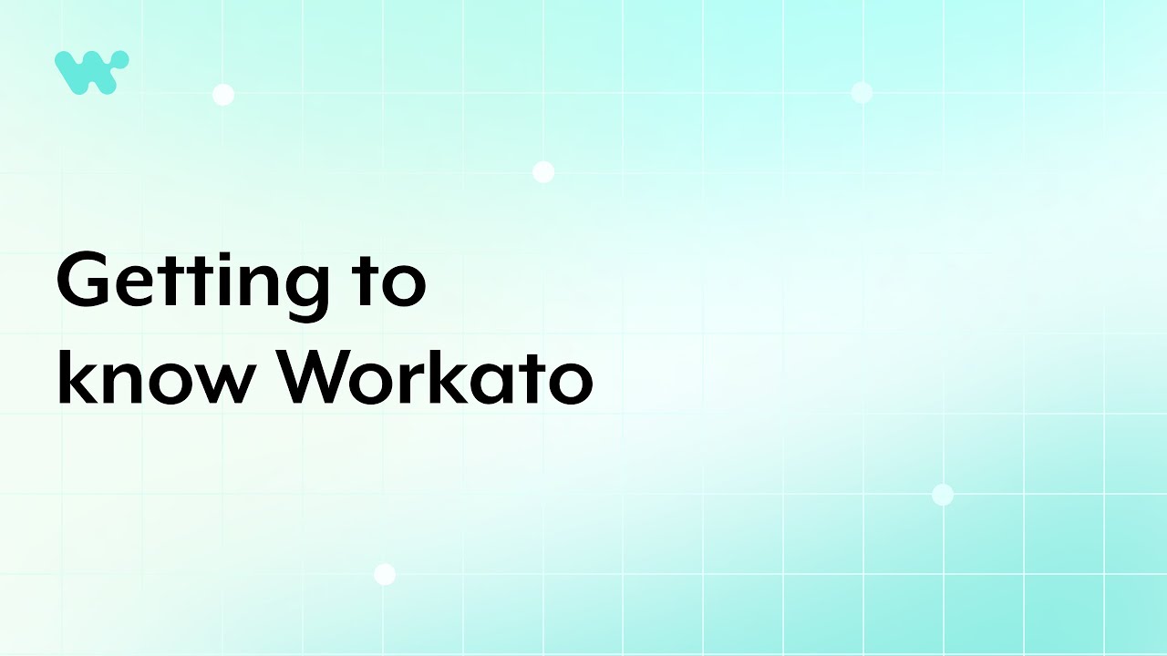 Getting to know Workato