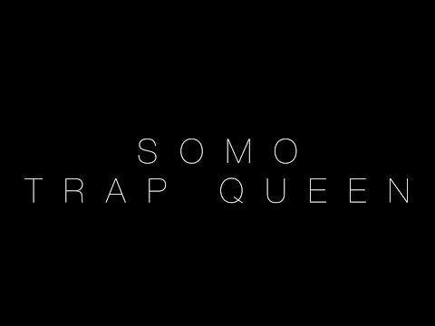 Fetty Wap - Trap Queen (Rendition) by SoMo