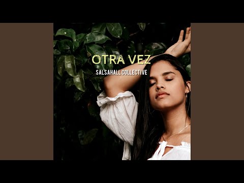 Otra Vez (feat. Tugstar & Cnez)