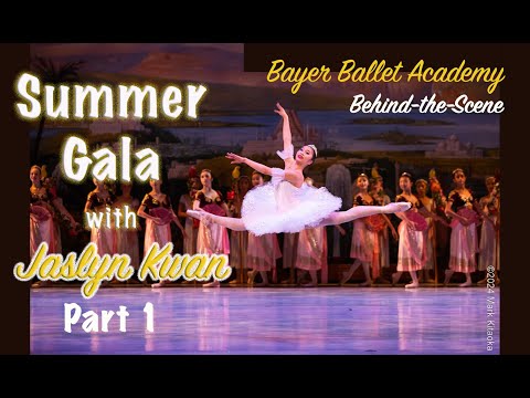 Bayer Ballet Summer Gala 2024 - Behind the Scenes - with Jaslyn Kwan - Part 1