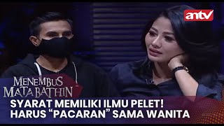 Download lagu Syarat Memiliki Ilmu Pelet! Harus “pacaran” Sama Wanita Hamil | Menembus mata Batin ANTV Eps 96 Full mp3 Download lagu Syarat Memiliki Ilmu Pelet! Harus “pacaran” Sama Wanita Hamil | Menembus mata Batin ANTV Eps 96 Full mp3