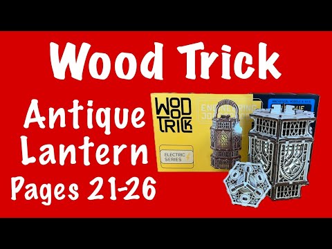 Wood Trick Antique Lantern Pages 21-26