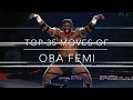 Top 35 Moves Of Oba Femi 2024