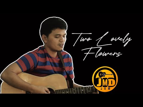 Two Lovely Flowers - JMD Acoustic Live