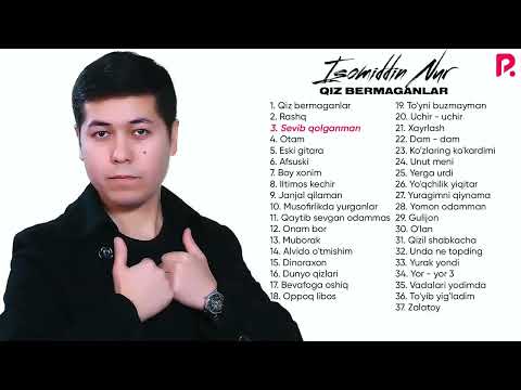 Isomiddin Nur Qiz bermaganlar nomli Albom