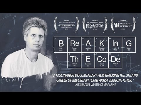"Breaking the Code: The Art of Vernon Fisher" (Full Documentary)