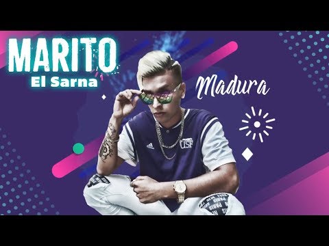 Marito El Sarna - Madura │ Cusculluela ft Bad Bunny │ VERSION CUMBIA