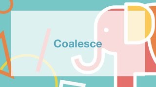 Postgres Conditionals: How to Use Coalesce