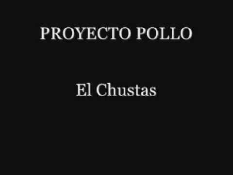 PROYECTO POLLO - El Chustas