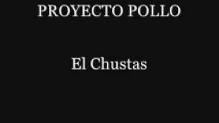 PROYECTO POLLO - El Chustas