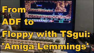 Amiga Lemmings - How to Rip Floppies from ADF Using: FileSplitter, Zip, and TSgui