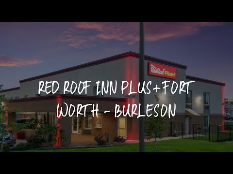 Red Roof Inn PLUS+ Fort Worth - Burleson Review - Burleson , United States of America