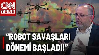 Savaşlarda Artık Robotlar Mı Sahada Olacak? Afyoncu: Robot Savaşları D