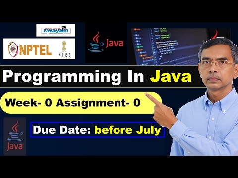 Programming in Java week 0 assignment 0 Answers Solutions nptel assignment 0 | July 2025