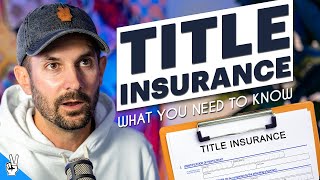 What you DON’T know about title insurance!