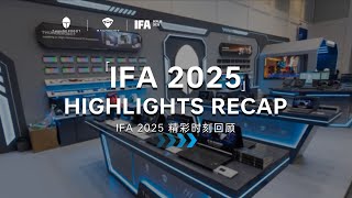IFA 2025: Highlights Recap🌍