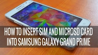 How to Insert SIM Card and microSD card into Samsung Galaxy Grand Prime
