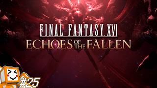#25【FINAL FANTASY XVI】これはクリスタルの加護を断ち切るための物語【しょくぱん】