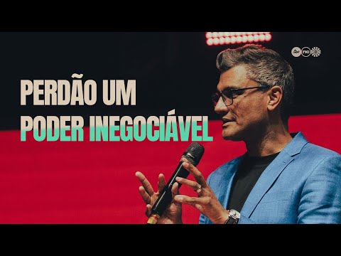 PERDÃO UM PODER INEGOCIÁVEL | TIAGO BRUNET