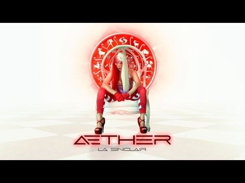 La Sinclair - AETHER Produced by Mantra
