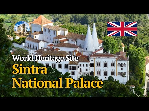 Sintra National Palace - The heart of the UNESCO World Heritage Village (EN)