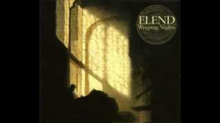 ELEND | Les Ténèbres du Dehors - ['Weeping Nights' version]