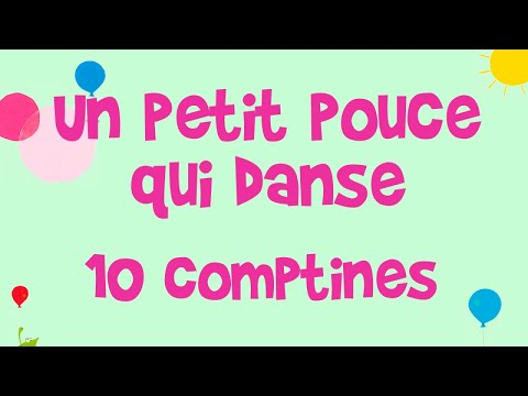 Jacques Haurogné - Un petit pouce qui danse et 10 comptines pour enfants