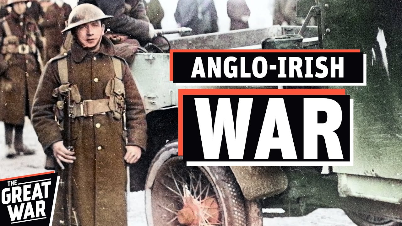 Outbreak of the Irish War of Independence - Black and Tans vs. IRA Guerrillas (Documentary)