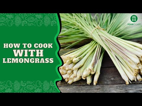 What Is Lemongrass And How To Cook With It?