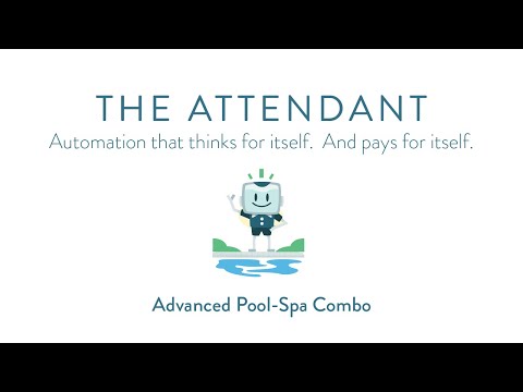 The Attendant Powered by Poolside Tech - Advanced Pool Spa Combo