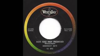 Highway QC's   God Has Not Promised   '60 Gospel