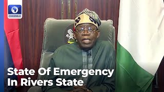 President Tinubu Declares State Of Emergency In Rivers State