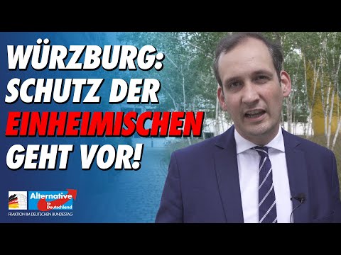 Würzburg: Schutz der Einheimischen geht vor! - Norbert Kleinwächter